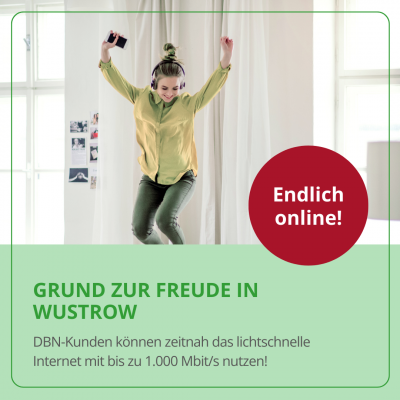 Grund zur Freude im Wendland: DBN Kunden in Wustrow gehen nach und nach online!
